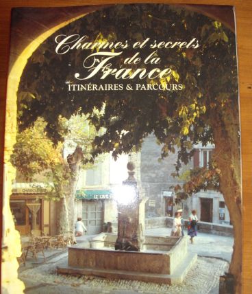 Charmes et Secrets de la FRANCE