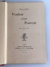 Vouloir c'est Pouvoir - Emile Pech - 1905