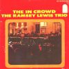 The Ramsay Lewis Trio LIVE -The in crowd