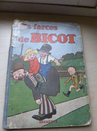 Livre, bande dessinee, Les farces de Bicot, 1929, collector