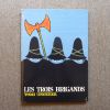 Les Trois Brigands- Tomi Ungerer- L'école des Loisirs    