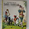 Sans Famille de Hector Malot - Livre Hachette 1955