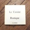 Flandres- Marie Denis- La Cuisine Rustique- Robert Morel   