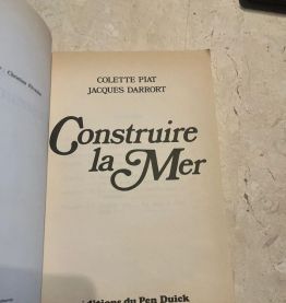 Construire la mer, C. Piat (Ref. 2024-276)