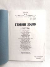 L'enfant sourd. Société d'otologie pratique. Dr A. A. Sultan