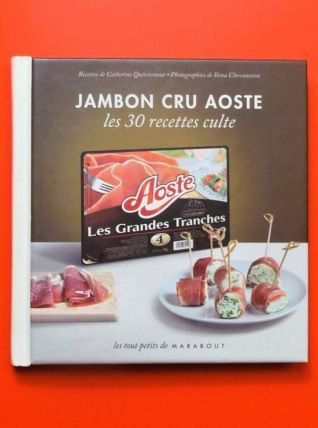 Jambon Cru Aoste-Les 30 Recettes Culte- Catherine Quévremont