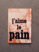 Le Pain- Huguette Couffignal- Robert Morel   