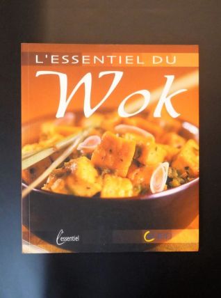 L'essentiel du Wok- Anne Cécile Fichaux- Jérôme Odouard 