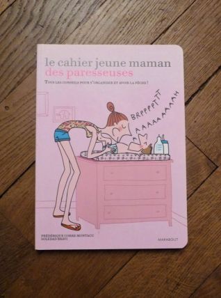 Le Cahier Jeune Maman des Paresseuses 