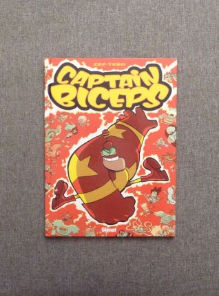 Captain Biceps- Tome 2- Le Redoutable- Zep- Tébo- Glénat 