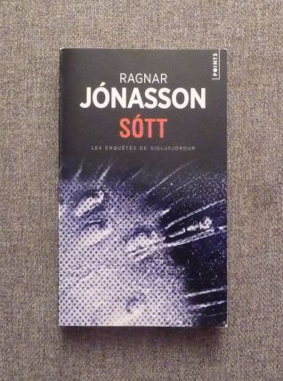 Sótt- Les Enquêtes de Siglufjördur- Ragnar Jónasson- Points 