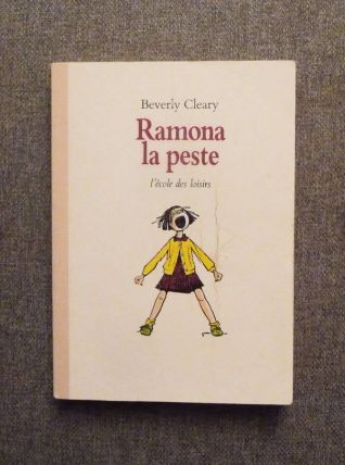 Ramona la Peste- Beverly Cleary- L'école des Loisirs 