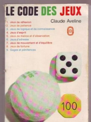  le code des jeux - par claude aveline