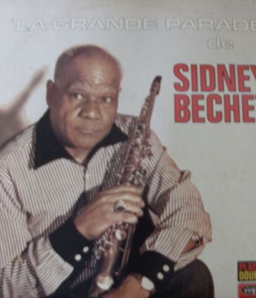 double 33 tours Sidney Bechet -  jazz la grande parade -