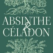 Absinthe &amp; Céladon