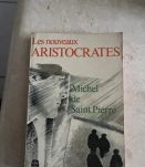 Les nouveaux aristocrates, M. Saint Pierre (Ref. 2024-188)