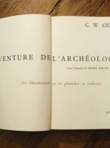 L'Aventure de L'Archéologie- CW Ceram- Hachette   