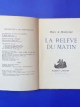 La Relève du Matin- Numéroté- Henry de Montherlant 