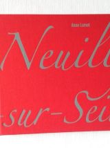 Neuilly-sur-Seine Riche de talents. Anne Lumet. Ed Wauquier