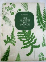 Les plantes du Monde en 3 tomes (1969) sous la direction de 