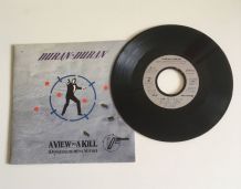Duran-Duran « A view to a kill » Vinyle 45 t