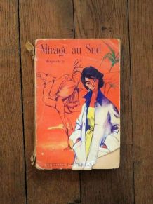 Mirage Au Sud- Marguerite Sy- Editions Gautier Languereau  