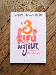 3 Kifs par Jour- Florence Servan Schreiber- Marabout    