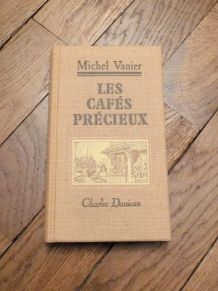 Les Cafés Précieux- Michel Vanier- Charles Danican 