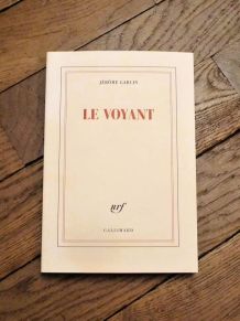 Le Voyant- Jérome Garcin- Gallimard  