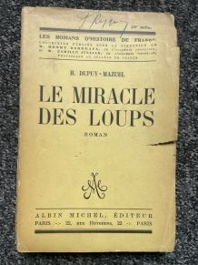 Livre ancien «  le miracle des loups » 1921