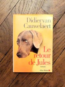 Le Retour de Jules- Didier Van Cauwelaert- Albin Michel  