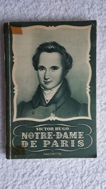 Victor Hugo Notre Dame de Paris Hachette 1950