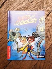 Super Lecture Boy- Tome 1- Arnaud Alméras- Nathan 