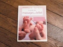 Le Guide des Massages de Bébé- Sophie Dumoutet- Larousse   