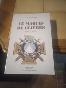 Le maquis de glieres, mythe et réalité 