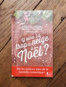 Y Aura T'il Trop de Neige à Noel?- Isabelle Alexis 