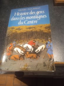 Histoire des gens dans les montagnes du centre 