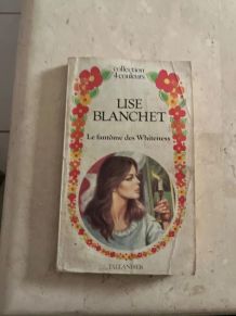 Le fantôme des Whiteness, Lise Blanchett (Ref. 2024-192)