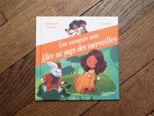 Une Aventure avec Alice au Pays des Merveilles 