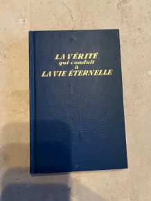 La vérité qui conduit vers la vie éternelle (Ref. 2024-228)