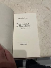 Pour l'amour de Marie Salat, Régine Deforges (Ref. 2024-257)