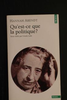 Qu'est-ce que la politique ? Hannah Arendt