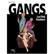 BD Gangs, Tome 01, Les Pink Panthers