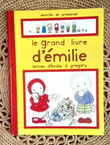 Le grand livre d'Emilie - Domitille De Pressensé 1982