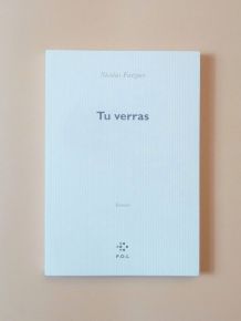 Tu Verras- Nicolas Fargues- P.O.L  