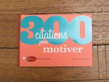 300 Citations pour Motiver- Michaël Aguilar- Dunod   