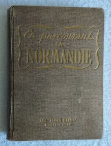 En Parcourant La  Normandie - 1953