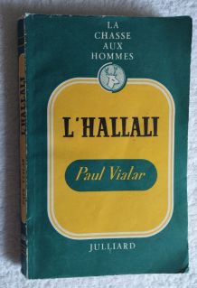 L'Hallali - La Chasse aux Hommes Paul Vialar - 1953