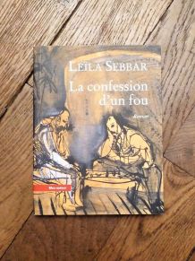 La Confession d'un Fou- Leila Sebbar- Bleu Autour 