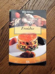 Entrées Froides- Fabien Bellashen- Daniel Rouche   